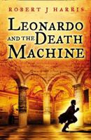 Leonardo and the Death Machine 0007194234 Book Cover
