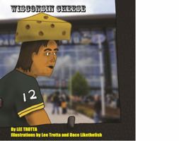 Wisconsin Cheese 1532334060 Book Cover