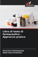 Libro di testo di farmaceutica - Approccio pratico 620529592X Book Cover