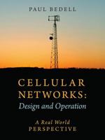 Cellular Networks: Design and Operation: A Real World Perspective 1478732083 Book Cover