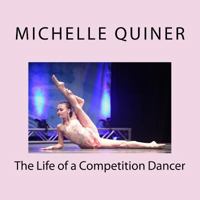 The Life of a Competition Dancer 0964346060 Book Cover