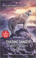 Chasing Danger 133541858X Book Cover