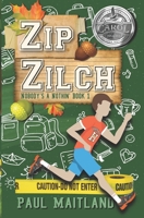 Zip Zilch: Nobody's a Nothin' Book 1 B0BGKTDWFP Book Cover