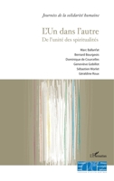 L'Un dans l'autre: De l'unité des spiritualités (Journées de la Solidarité Humaine) (French Edition) 2343139032 Book Cover