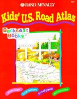 Kids' Road Atlas (The Backseat Books Series) 0528838164 Book Cover