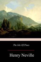 The Isle Of Pines (1668) and An Essay in Bibliography by Worthington Chauncey Ford 197919839X Book Cover