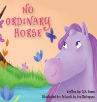 No Ordinary Horse 1734369019 Book Cover