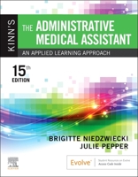 Kinn's The Administrative Medical Assistant 0323874231 Book Cover