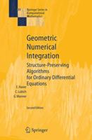 Geometric Numerical Integration: Structure-Preserving Algorithms for Ordinary Differential Equations (Springer Series in Computational Mathematics) 364205157X Book Cover