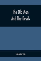 The Old Man and the Devils 9354367534 Book Cover