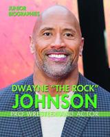 Dwayne the Rock Johnson: Pro Wrestler and Actor 1978507674 Book Cover