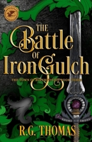 The Battle of Iron Gulch B08HRSB7JS Book Cover