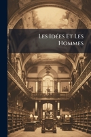 Ida(c)Es Et Les Hommes, Essais de Critique 1178382273 Book Cover