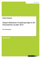 Margot Kassmanns Neujahrspredigt in Der Frauenkirche Im Jahr 2010 3656052417 Book Cover