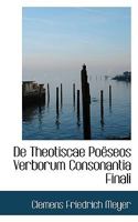 De Theotiscae Poëseos Verborum Consonantia Finali 0526108908 Book Cover