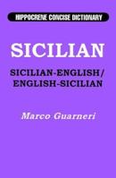 Sicilian-English, English-Sicilian Hippocrene Concise Dictionary 0781804574 Book Cover
