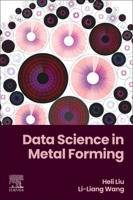 Data Science in Metal Forming 0443291454 Book Cover