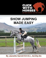Show Jumping Made Easy B0C681F6PK Book Cover
