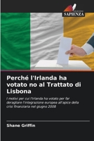 Perché l'Irlanda ha votato no al Trattato di Lisbona 6206618161 Book Cover