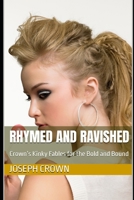 Rhymed and Ravished: Crown’s Kinky Fables for the Bold and Bound (The World as a Stage: Exploring Covert and Overt Hypnosis) B0F63M1117 Book Cover