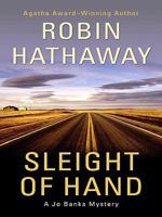 Sleight of Hand: A Jo Banks Mystery (Jo Banks Mysteries) 031237092X Book Cover