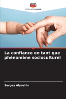 La confiance en tant que phénomène socioculturel (French Edition) 6209057993 Book Cover