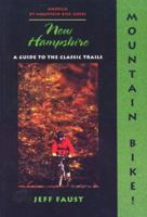 Mountain Bike! New Hampshire (America By Mountain Bike Series) 0897322681 Book Cover