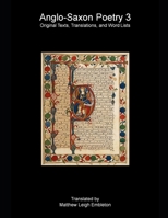 Anglo-Saxon Poetry 3: Original Texts, Translations, and Word Lists B0CKNZHCT3 Book Cover