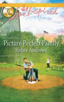 Picture Perfect Family 0373877323 Book Cover