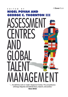 Assessment Centres and Global Talent Management 1032838485 Book Cover
