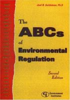 The ABCs of Environmental Regulation 0865879494 Book Cover