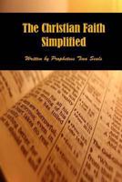 The Christian Faith SIMPLIFIED 149375548X Book Cover