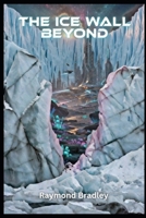 The Ice Wall Beyond B0GQGR7J84 Book Cover