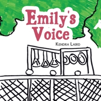 Emily's Voice 1665507691 Book Cover