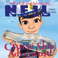 Neil and the Cruise Ship Adventure: A story about kindness and empathy (Neil's Life and Adventures) (Volume 2) 1723445568 Book Cover