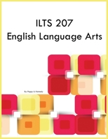 ILTS 207 English Language Arts B0CKY76H25 Book Cover