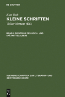 Dichtung des Hoch- und Spätmittelalters (Kleinere Schriften zur Literatur- und Geistesgeschichte) 3110089688 Book Cover