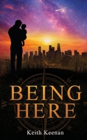 Being Here B0GTL9BX34 Book Cover
