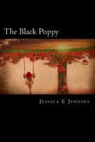 The Black Poppy 1507562438 Book Cover