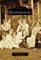 Murfreesboro (Images of America: Tennessee) 0738552577 Book Cover