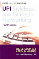 UPI Style Book and Guide to Newswriting 1931868581 Book Cover