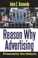 Reason Why Advertising - With Intensive Advertising 1387174150 Book Cover