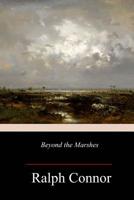 Beyond the Marshes 1987402030 Book Cover