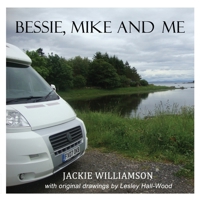 Bessie, Mike and Me 1838075267 Book Cover