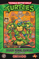 Teenage Mutant Ninja Turtles: Saturday Morning Adventures--On The Go, Vol. 1 B0FDKJRTRG Book Cover