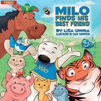 Milo Finds His Best Friend 1612440258 Book Cover