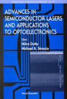 Advances in Semiconductor Lasers and Application to Optoelectronics 9810242573 Book Cover
