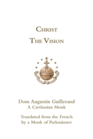 Christ the Vision 0852441320 Book Cover