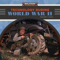 Technology During World War II 1680784161 Book Cover