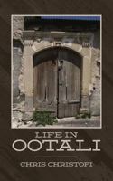 Life in Ootali 1546685898 Book Cover